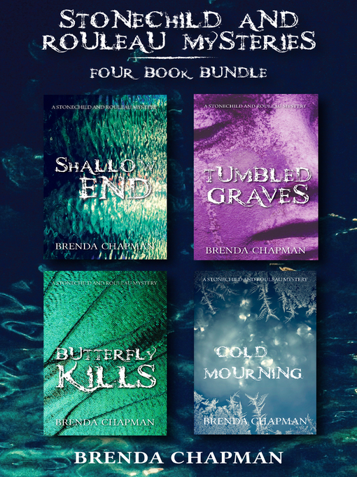 Title details for Stonechild and Rouleau Mysteries 4-Book Bundle by Brenda Chapman - Available